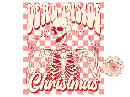 Dead Inside But It's Christmas PNG-Christmas Sublimation Digital Design Download-skeleton png, holidays png, santa claus png, funny png file