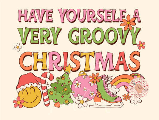 Have Yourself a Very Groovy Christmas PNG Sublimation Digital Design Download-hippie christmas png, retro christmas png, girl christmas png