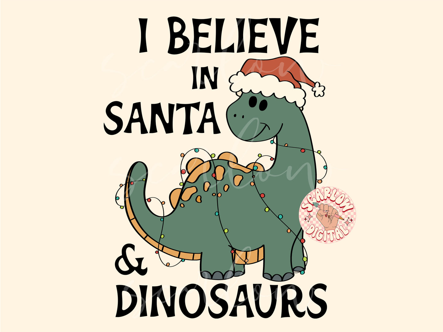 I Believe in Santa and Dinosaurs PNG-Christmas Sublimation Digital Design Download-boys christmas png, dinos png, boy designs, funny png