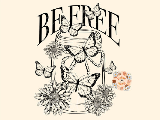 Be Free PNG-Inspirational Sublimation Digital Design Download-butterfly png, sunflower png, simple png, outline png, boho png, png for women