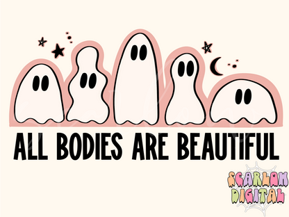 All Bodies Are Beautiful PNG-Halloween Sublimation Digital Design Download-funny ghost png, body positivity png, spooky png, ghost puns png