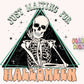Just Waiting For Halloween-Skeleton Sublimation Digital Design Download-spooky season png, skull png, fall png, funny halloween png design