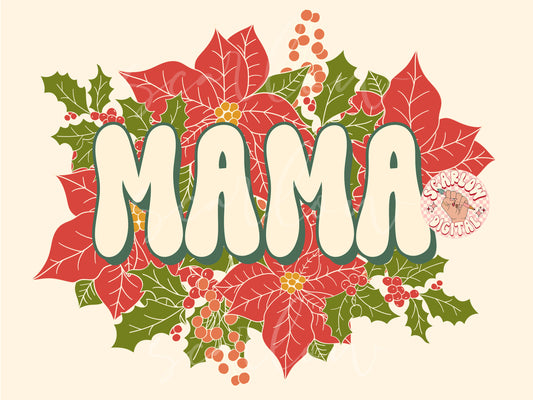 Floral Mama PNG-Christmas Sublimation Digital Design Download-christmas mama png, poinsettia floral png, flowers png, mama png designs