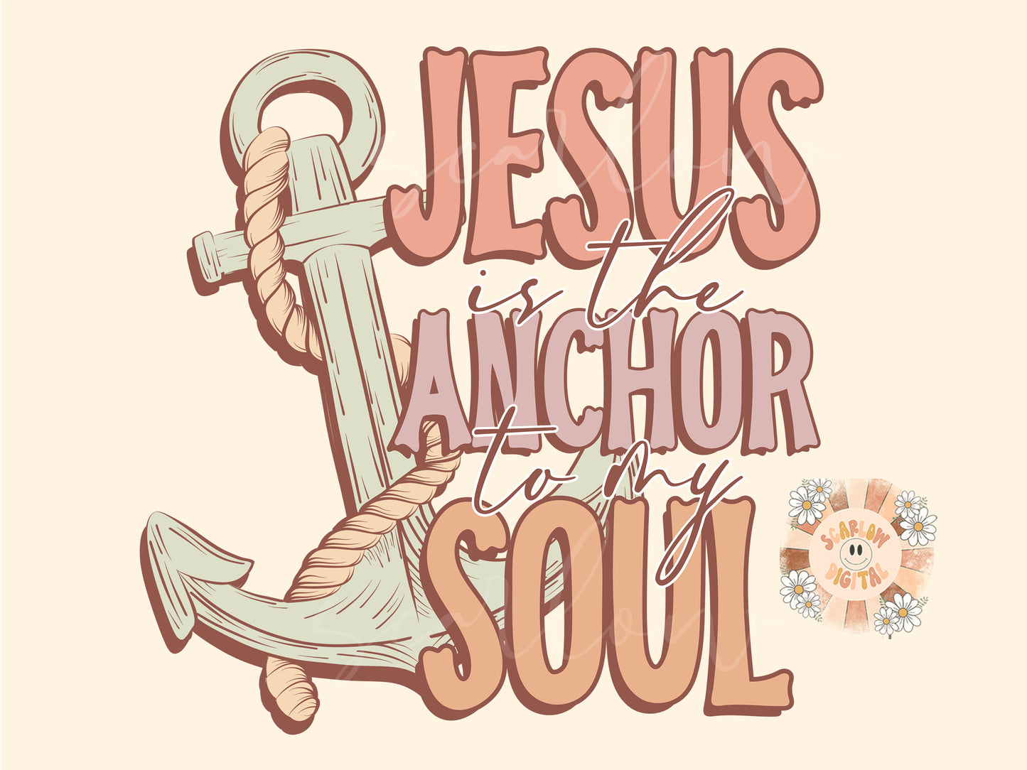 Jesus is the Anchor to My Soul PNG-Christian Sublimation Digital Design Download-boho christian png, bible verse png, religious png designs