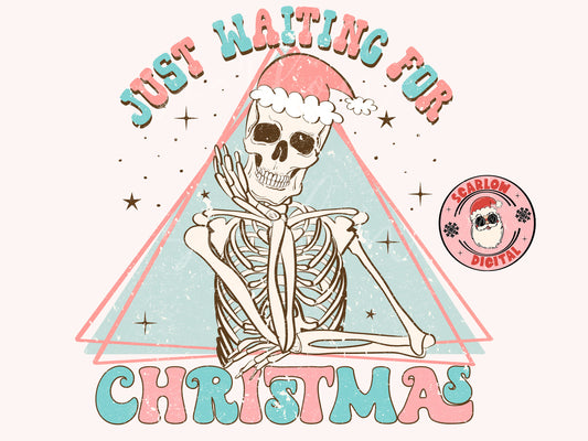 Just Waiting For Christmas-Skeleton Sublimation Digital Design Download-santa hat png, skull png, winter png, boho christmas png, retro png