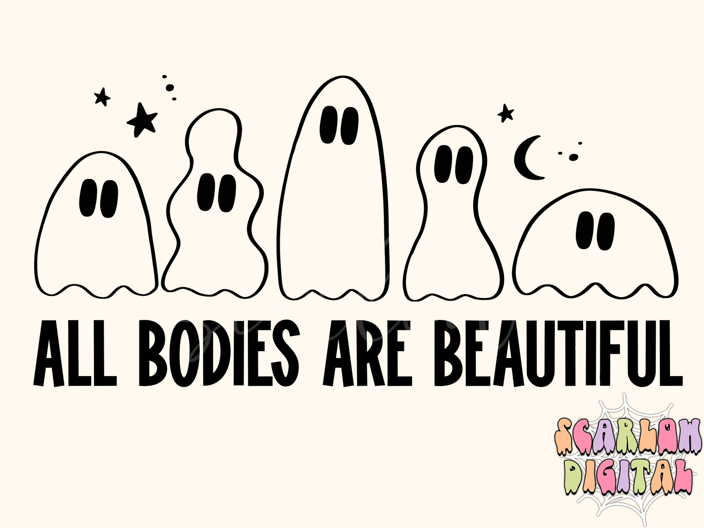 All Bodies Are Beautiful SVG-Halloween Cricut Cut File Digital Design Download-spooky season svg, spooky vibes svg, body positivity svg file