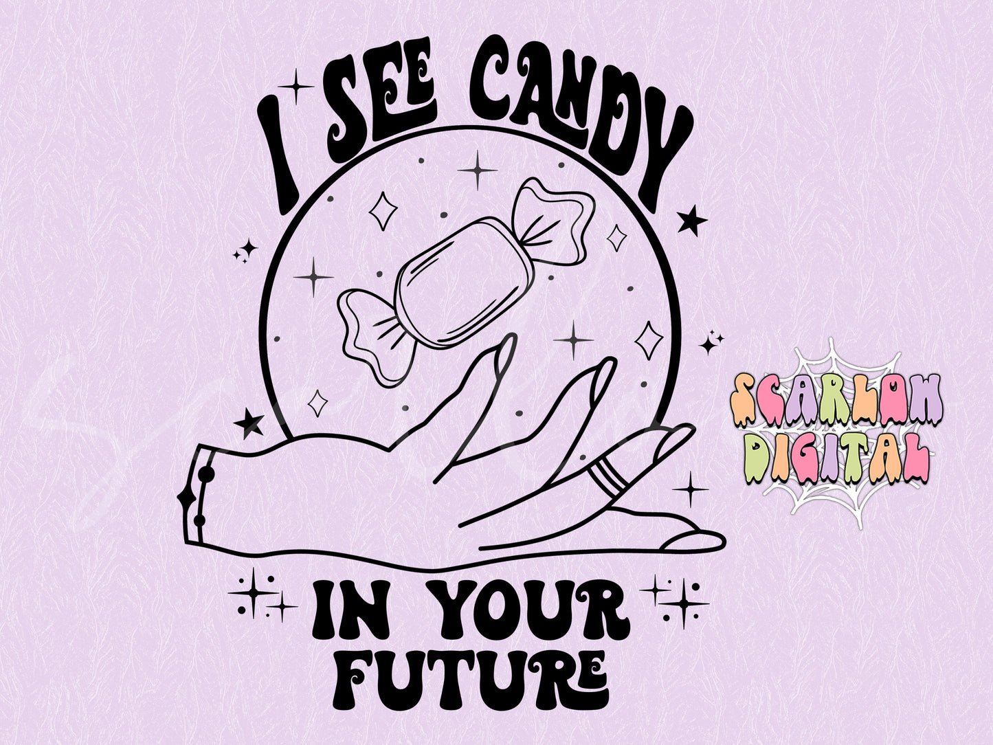 I See Candy in Your Future SVG-Halloween Cricut Cut File Digital Design Download-witchcraft svg, crystal ball svg, candy svg, trick or treat