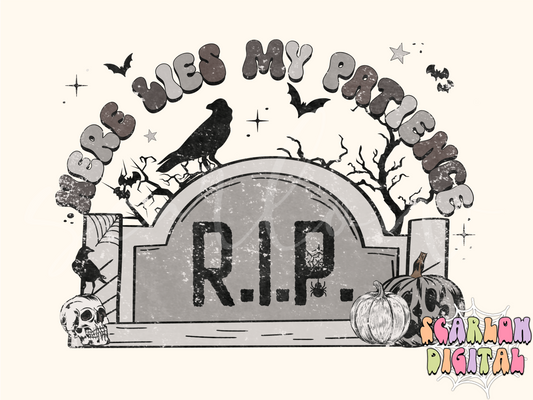 Here Lies My Patience PNG-Halloween Sublimation Digital Design Download-spooky mama png, RIP png, crow png, skull png, black and grey png