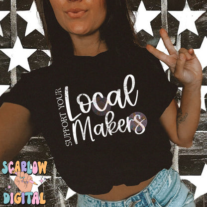 Support Your Local Makers PNG Digital Design
