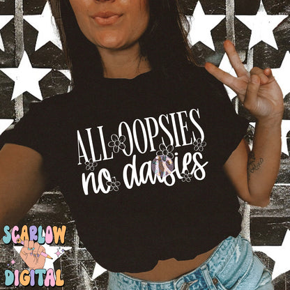 All Oopsies No Daisies PNG Digital Design Download