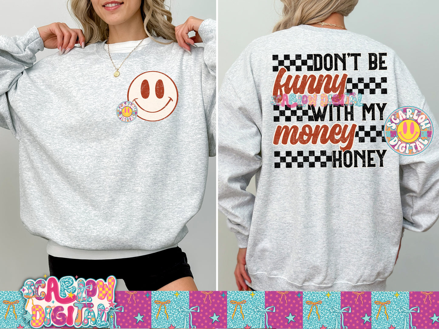 Don't Be Funny With My Money Honey PNG Front and Back Digital Design Bundle