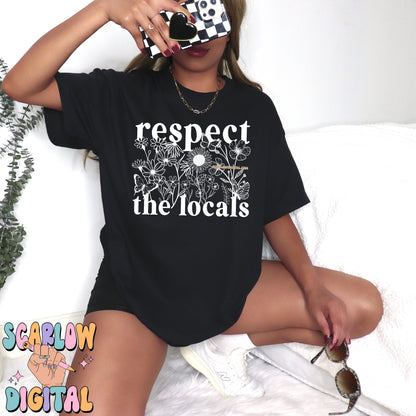 Respect The Locals PNG Digital Design