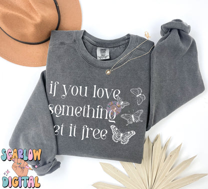 If You Love Something Set it Free PNG Digital Design