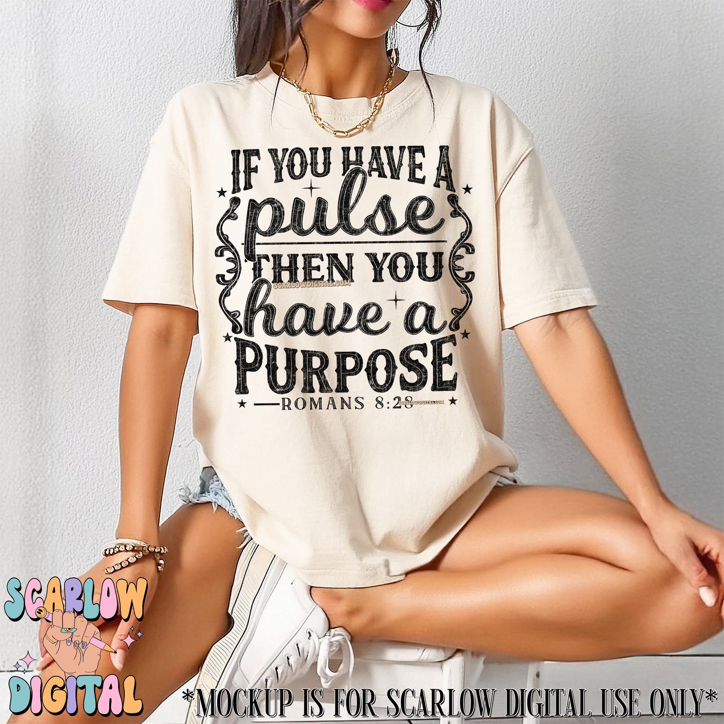 If You Have a Pulse Then You Have a Purpose PNG Digital Design