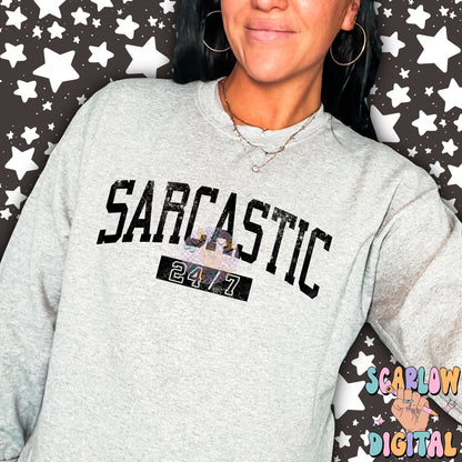 Sarcastic 24/7 PNG Digital Design Download, adult humor png, snarky png, single color png, trendy designs, svg designs, funny png designs