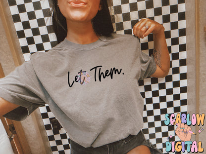 Let Them PNG Digital Design