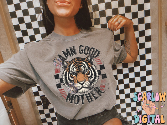 Damn Good Mother PNG Digital Design