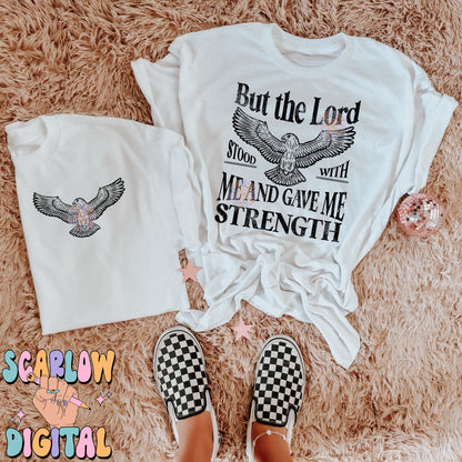 But the Lord Stood With Me and Gave Me Strength Front and Back PNG Bundle Digital Design