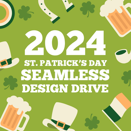 NOT INCLUDED IN SALE: 
2024 Saint Patrick's Day Seamless Google Drive