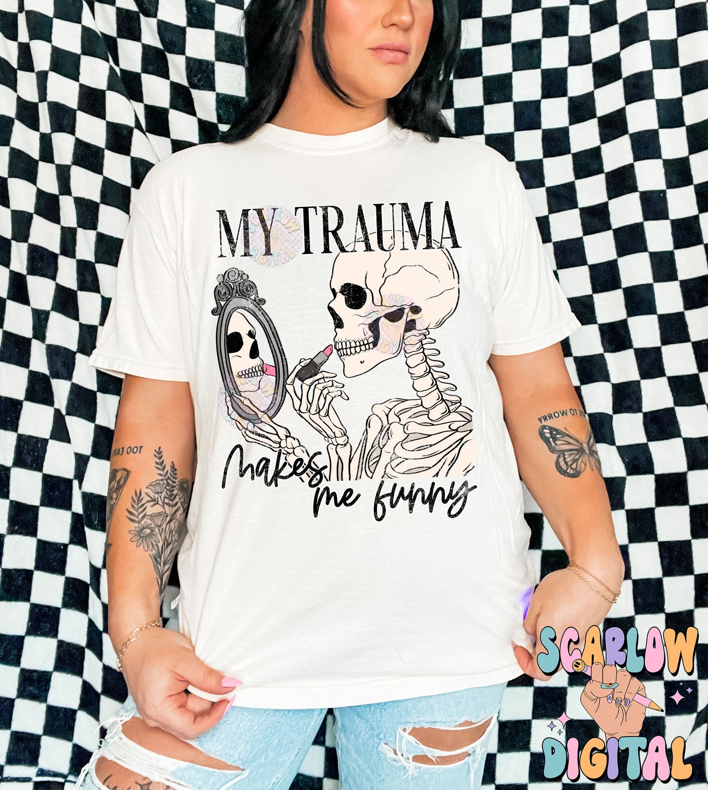 My Trauma Makes Me Funny PNG Digital Design Download, adult humor png, funny png, skeleton png, png for women, snarky png, mental health png