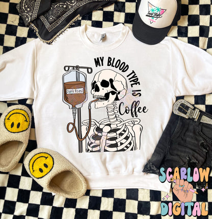 My Blood Type is Coffee PNG Digital Design Download, funny png, adult humor png, iced coffee png, grunge png, skeleton png, hilarious png