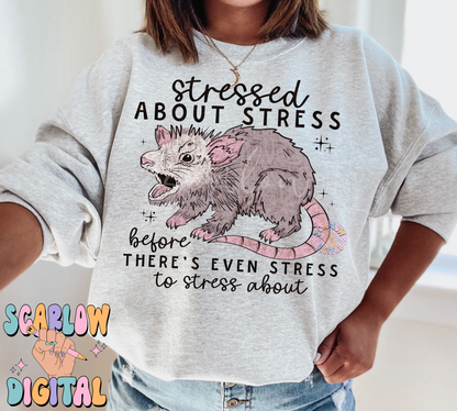 Stressed Opossum PNG-Funny Sublimation Digital Design Download-snarky png, adult humor png, stressed out png, stressed about stress png