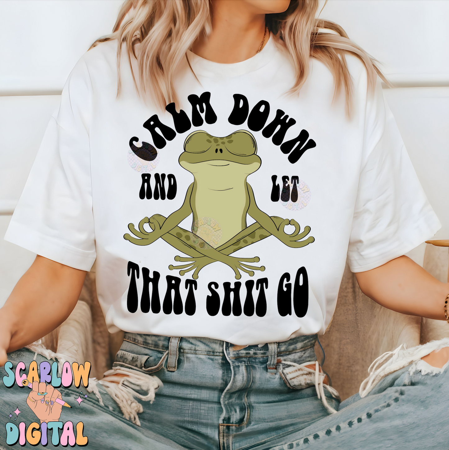 Calm Down And Let That Sh!t Go PNG-Frog Sublimation Digital Design Download-funny png, cursing png, adult png, snarky png, men's png designs
