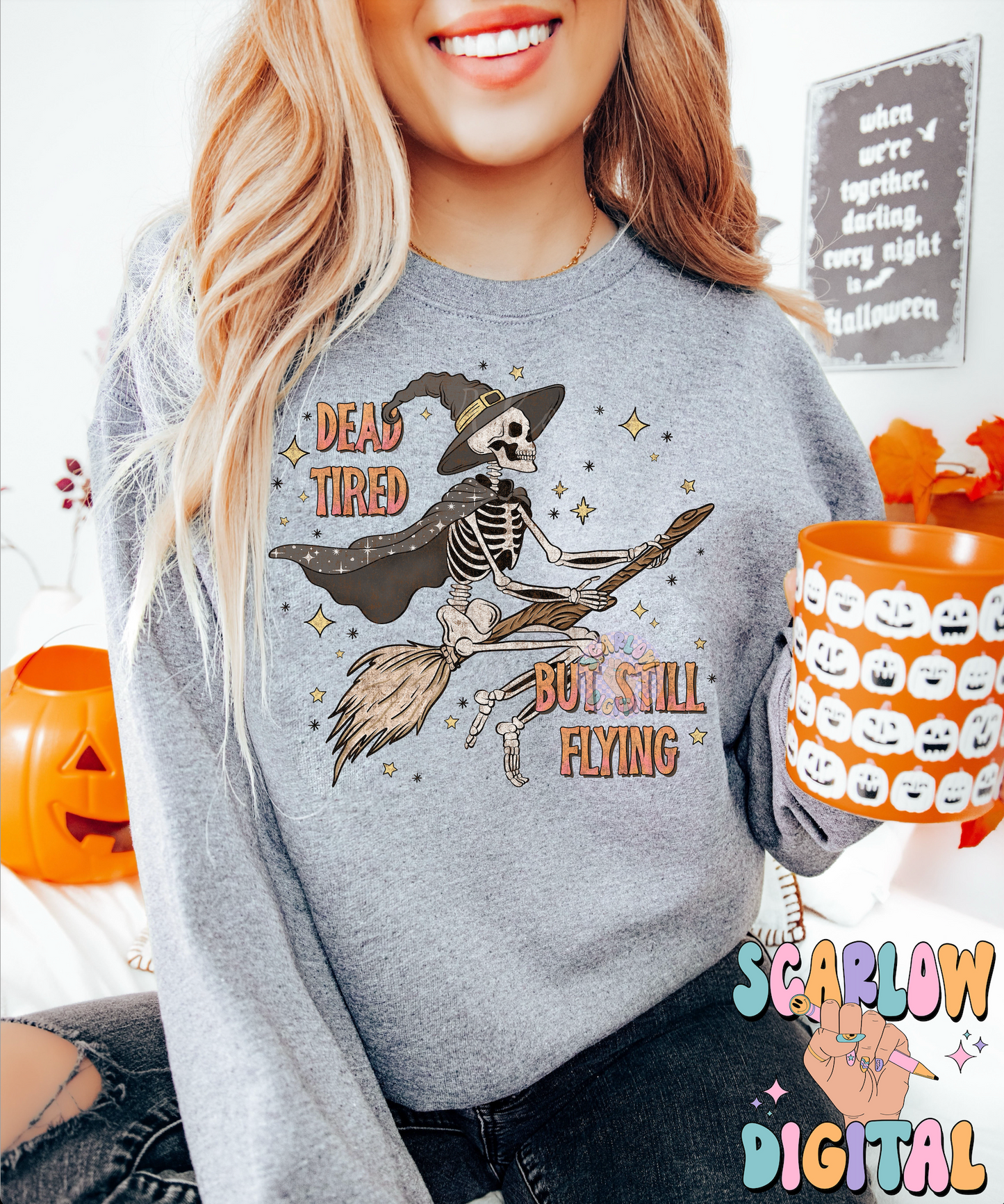 Dead Tired But Still Flying PNG Digital Design Download, Halloween png, skeleton png, funny png designs, adulting png, witchy png designs