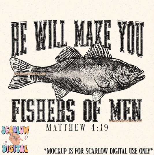 He Will Make You Fishers of Men PNG Digital Design