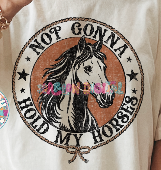 Hold My Horses PNG - OLD EXCLUSIVE - TODAY ONLY (5/5)