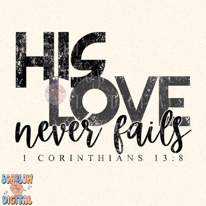 His Love Never Fails PNG Digital Design