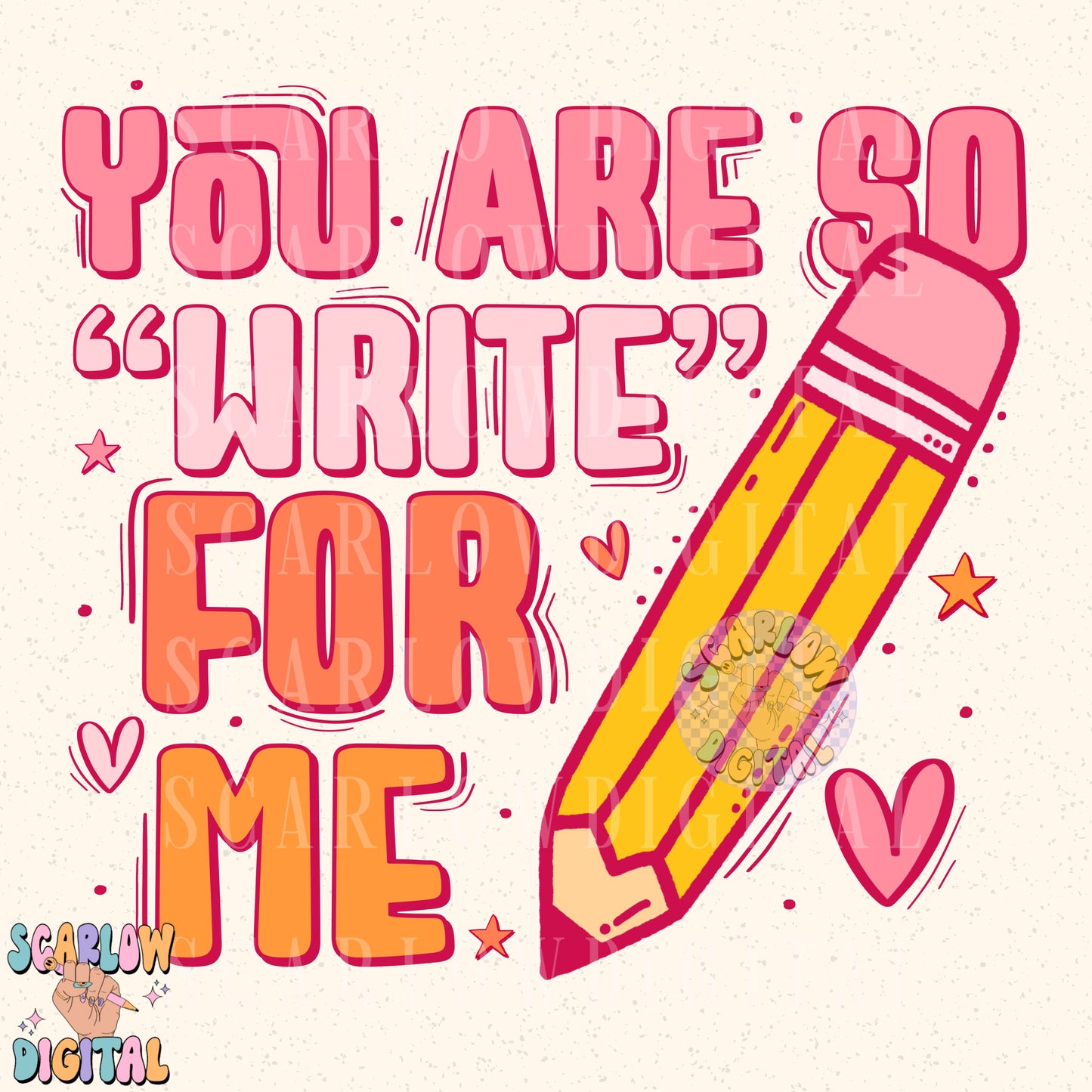 You Are So "Write" For Me PNG Digital Design