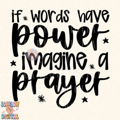 If Words Have Power Imagine a Prayer PNG Digital Design