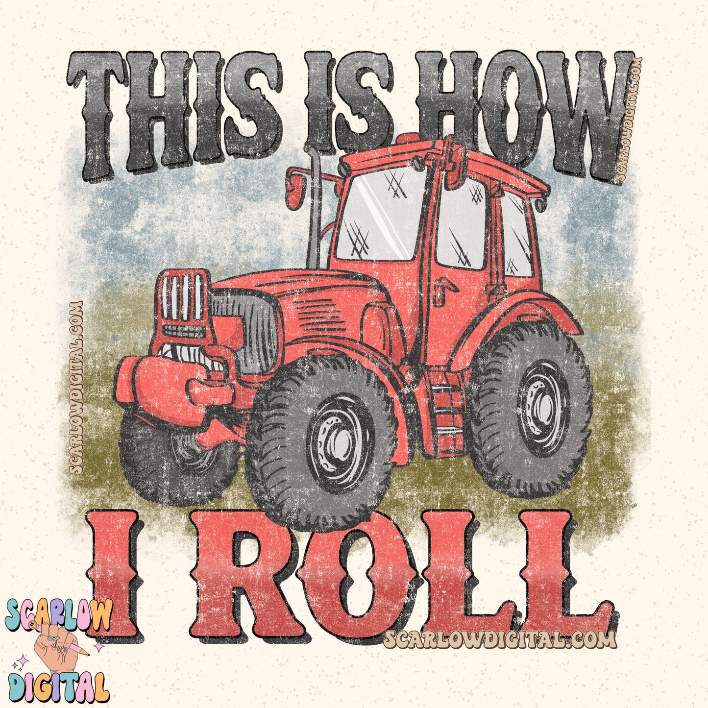 This is How I Roll PNG Digital Design