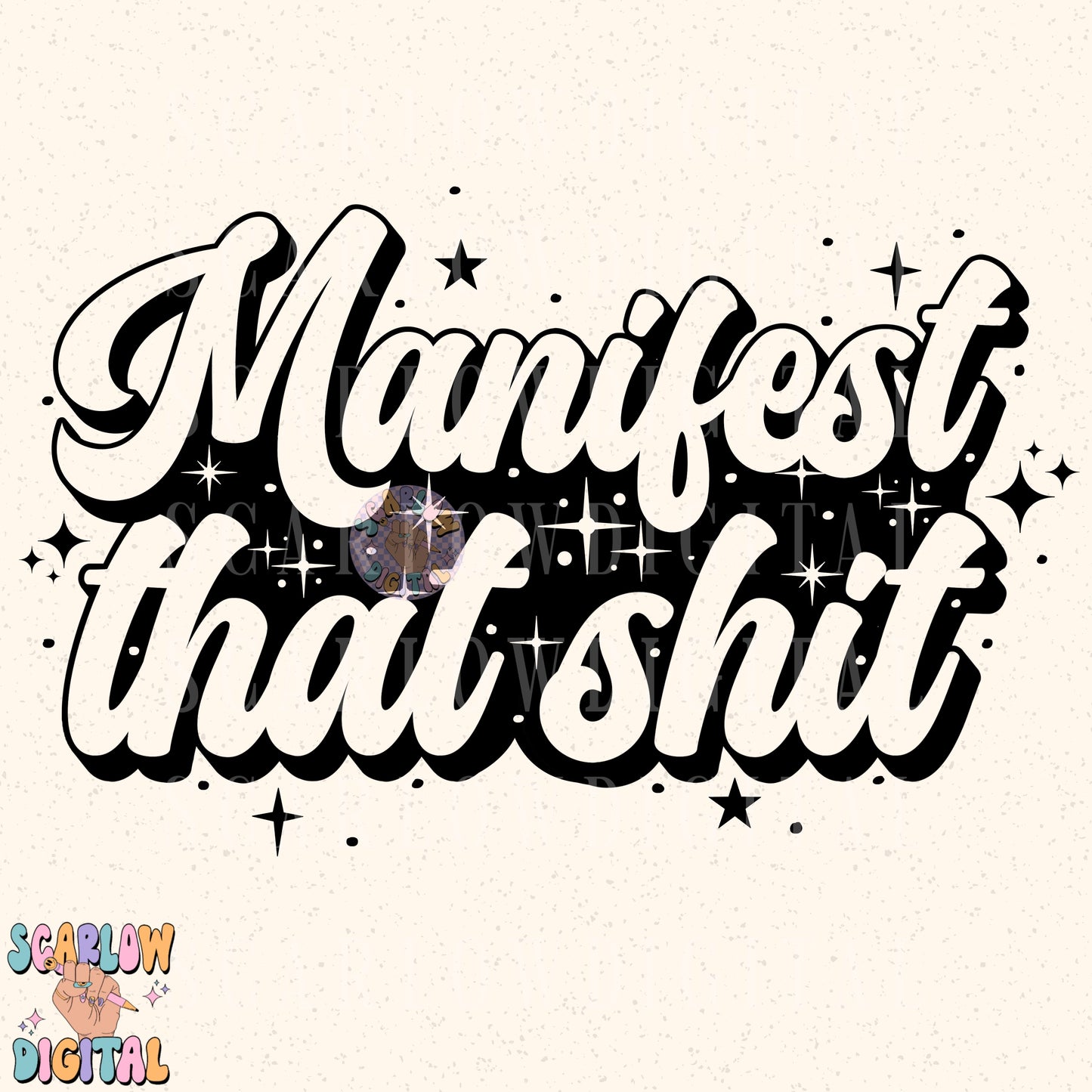 Manifest That Shit PNG Digital Design