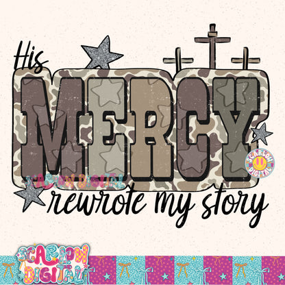 His Mercy Rewrote My Story PNG Digital Design