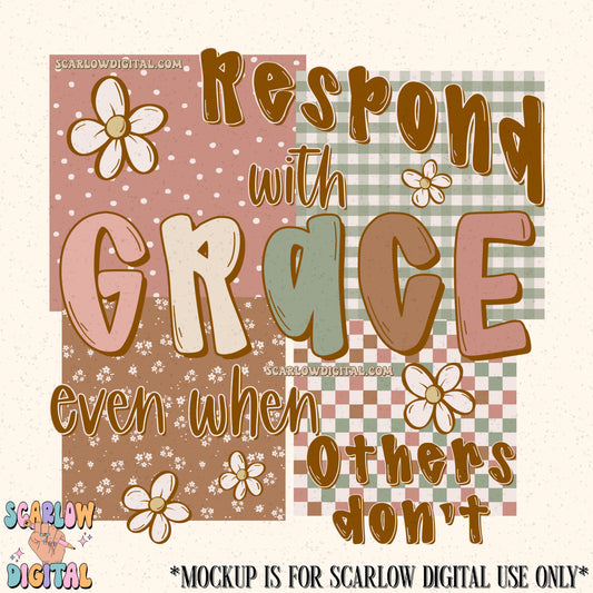 Respond With Grace PNG Digital Design