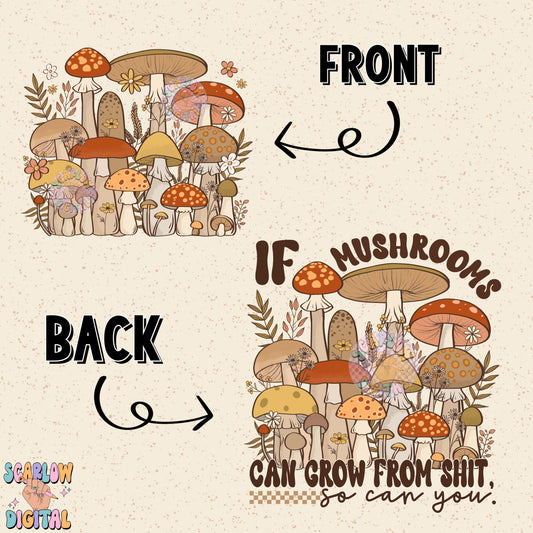 If Mushrooms Can Grow Front and Back PNG Bundle Digital Design Download, cottage core png, flowers png, pocket png, funny png designs