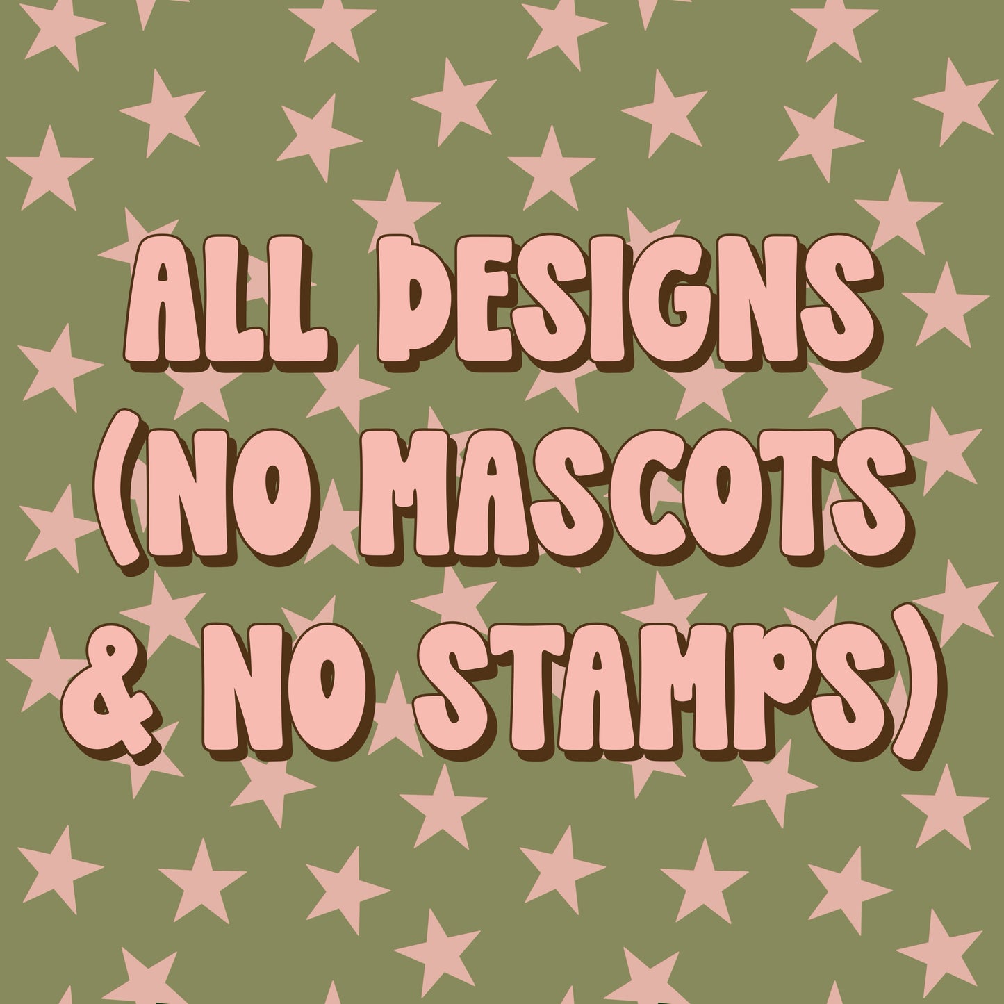 🤩 ✨ Buy Them All - Designs ONLY (No Mascots & No Stamps) ✨🤩