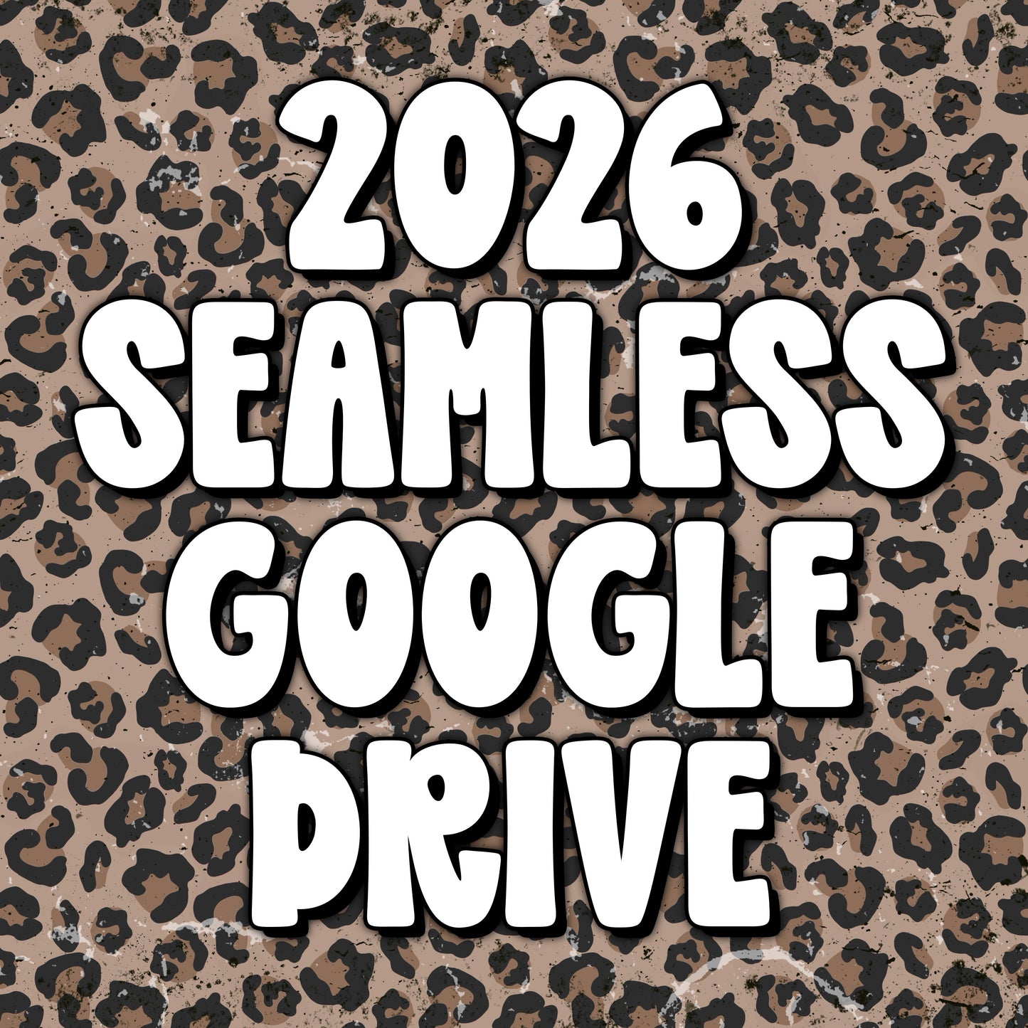 PRE-ORDER: 2026 Seamless Pattern Google Drive