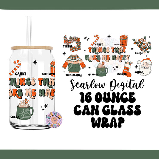 Things That Make Me Happy 16 Ounce Can Glass Wrap, Christmas can glass wrap, christmas png designs, christmas cup wraps, santa claus png