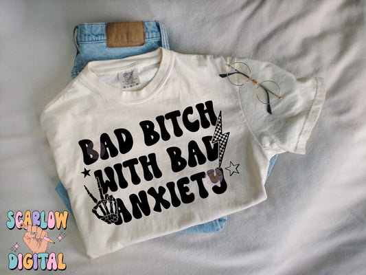 Bad Bitch With Bad Anxiety PNG Digital Design