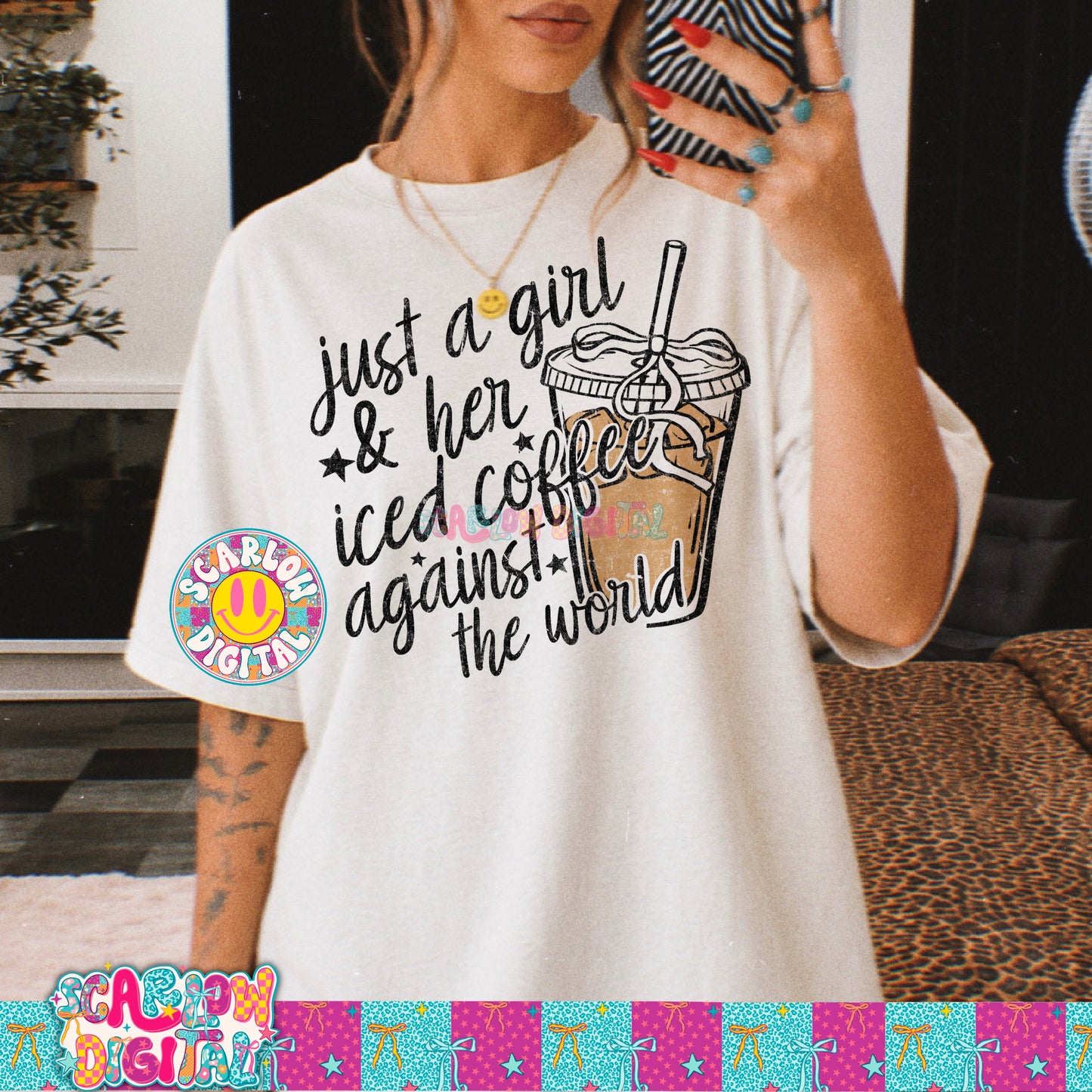 Just a Girl & Her Iced Coffee Against the World PNG Digital Design