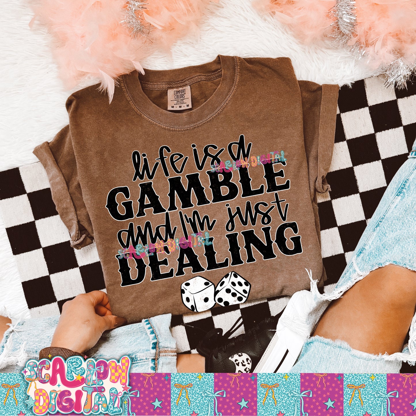 Life is a Gamble and I'm Just Dealing PNG Digital Design