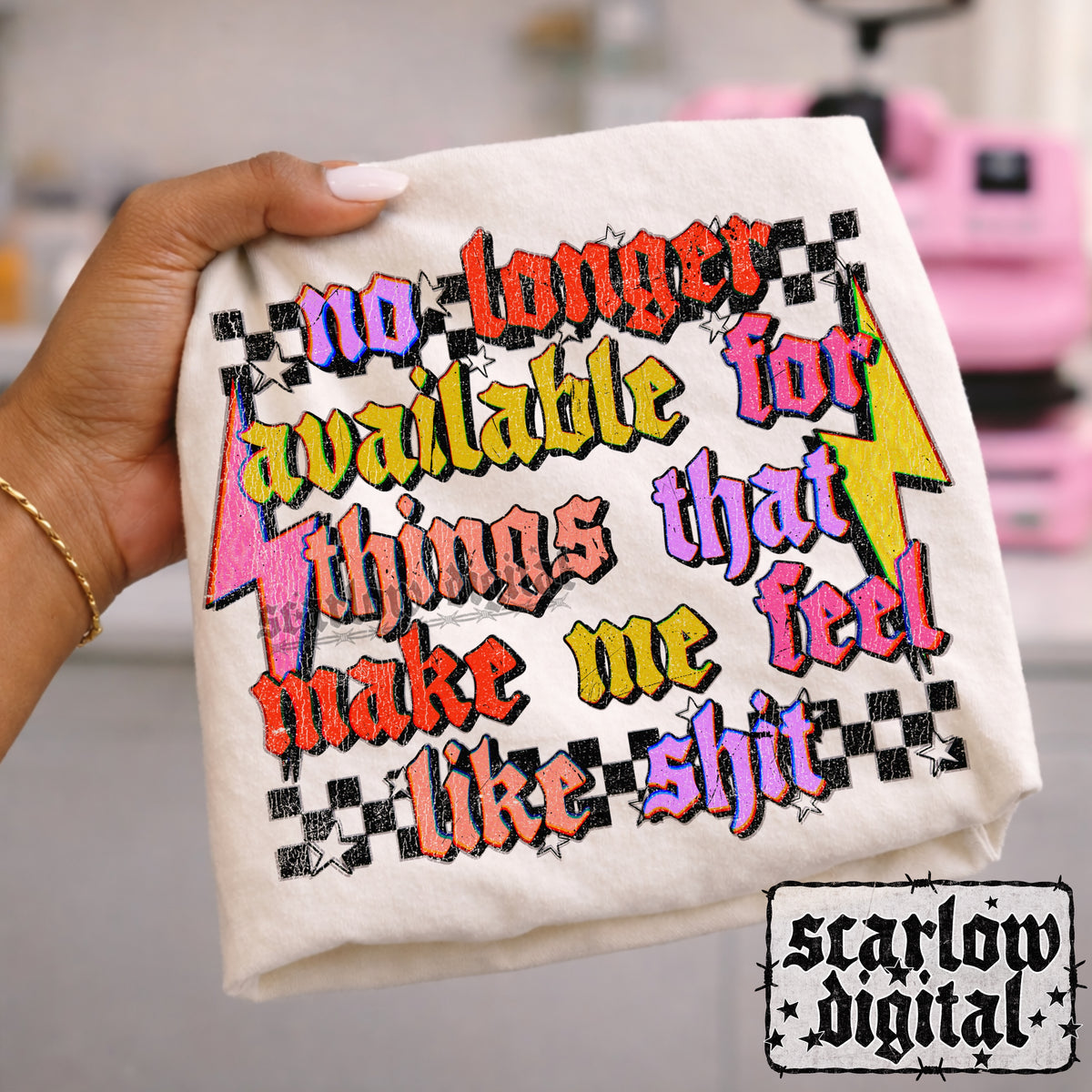 No Longer Available For Things That Make Me Feel Like Shit PNG Digital Design