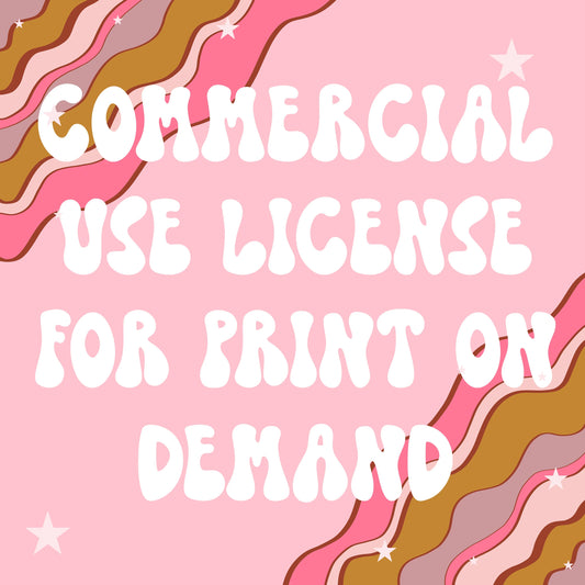 Commercial-Use License for Print on Demand or Products