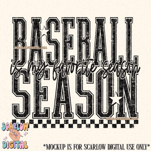 Baseball Season is My Favorite Season PNG Digital Design