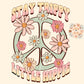 Stay Trippy Little Hippie PNG-Groovy Sublimation Digital Design Download-kids png, little girl png, peace sign png, peace and love png files