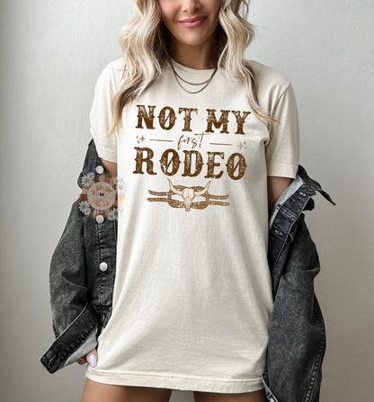 Not My First Rodeo PNG-Western Sublimation Digital Design Download-bull skull png, desert png, cowboy png, cowhide png, yeehaw png designs