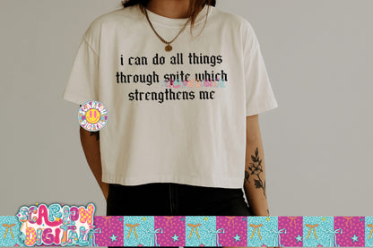 I Can Do All Things Through Spite Which Strengthens Me PNG Digital Design